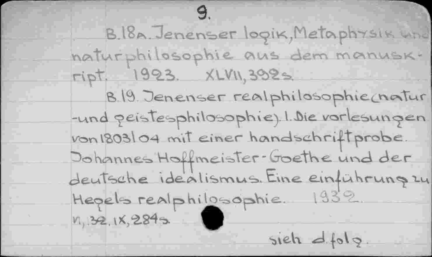 ﻿9.
Лепепъег
ъс\Ьаг^hvlosopVAe. смль Зет т<?\г\ллък-rvpt. \90Л. Х\ЗЛ\,УЬ%ь.
Ç>A*à. ТЗепелл^ег гелк^ЬЗаъорЬкес'^сЧХ'-лс
V., .Ъ^дК,2.24о.
-ы.гЗ
vov»VàO?>\ОЧ ccvvT einer